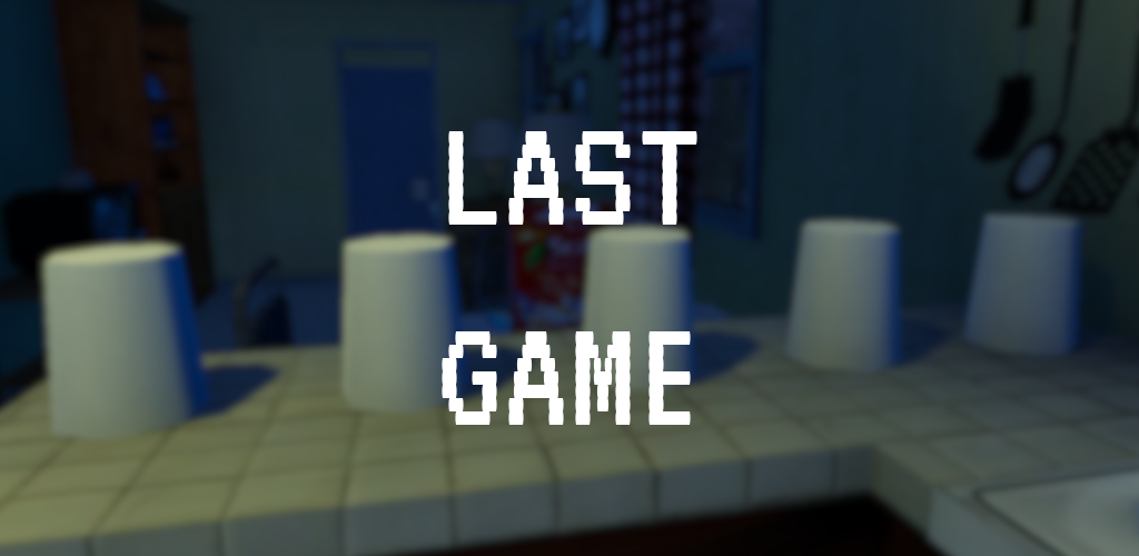 Last Game - Cup of Death